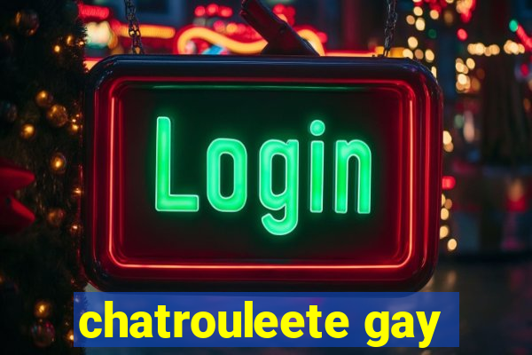 chatrouleete gay